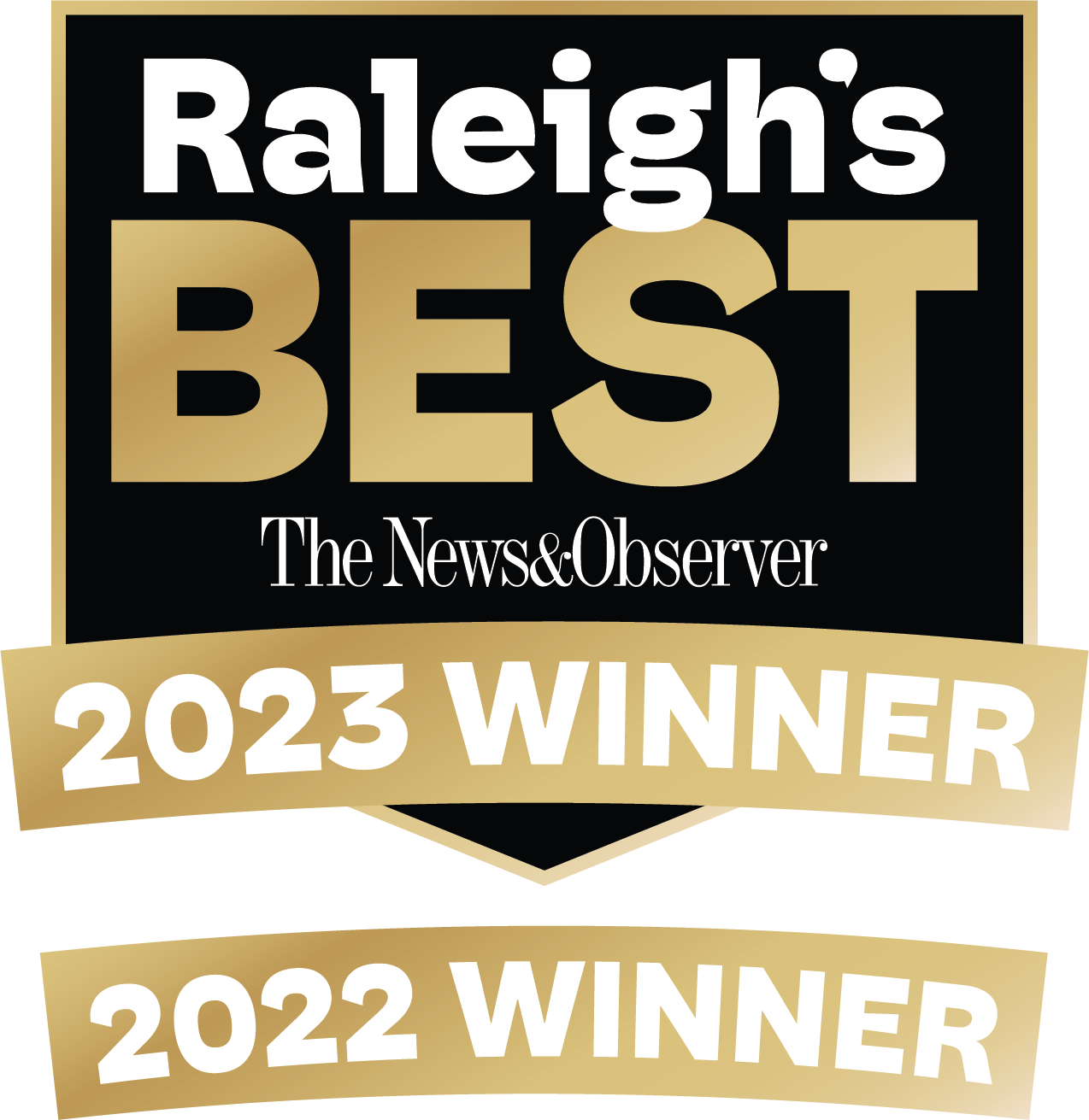 We won the Raleigh's Best Award for both 2022 and 2023!